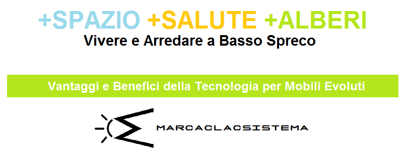 Mobili Evoluti Marcaclac Vantaggi e Benefici